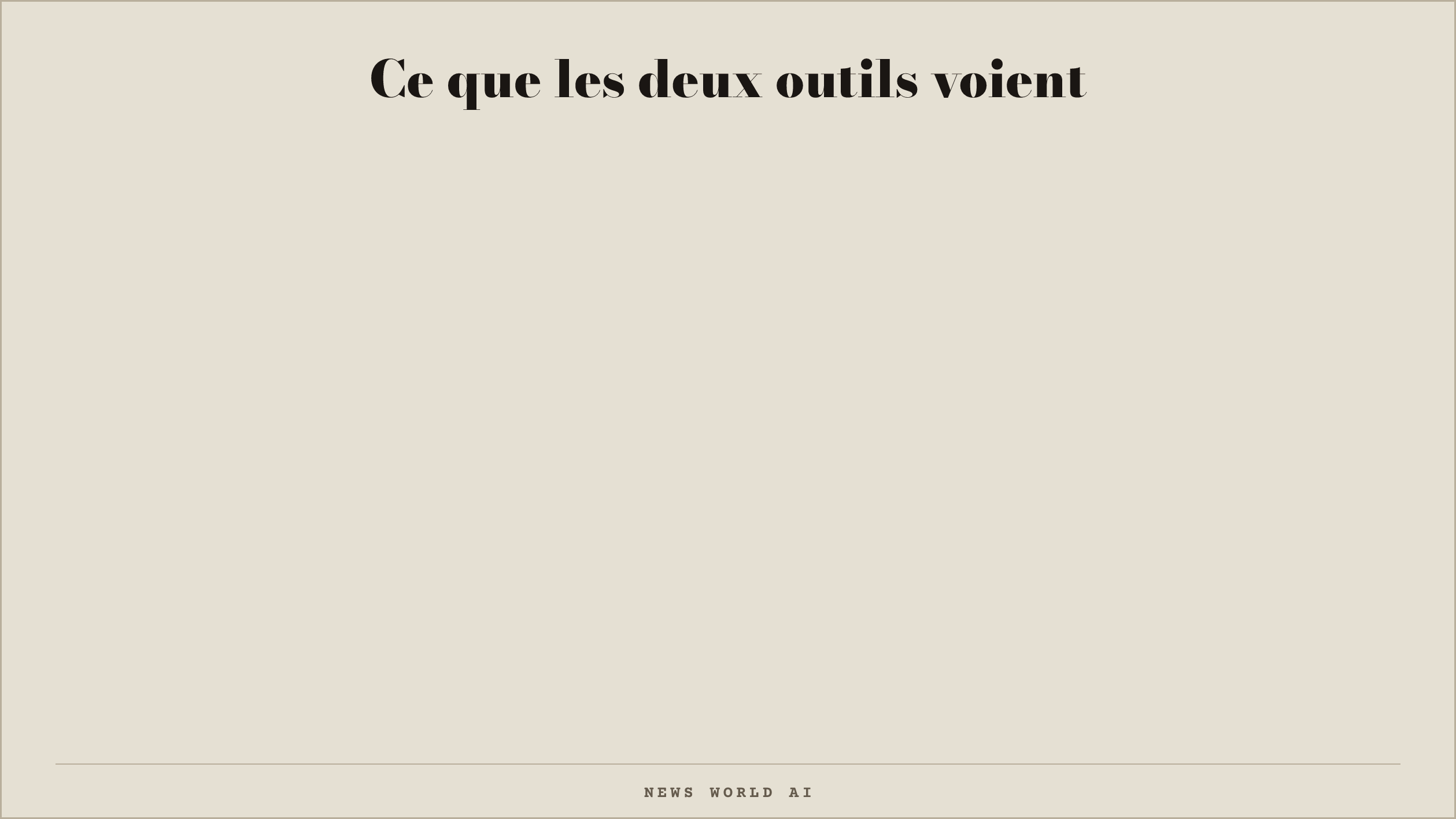 Ce que les deux outils voient